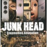 映画「JUNK HEAD」　ほぼ一人で制作したストップモーションアニメ